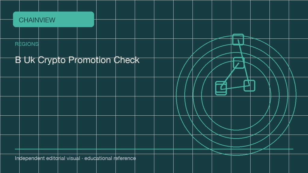ไทย: Reading crypto promotions in the UK: risk disclosures and regional limits; independent editorial visual